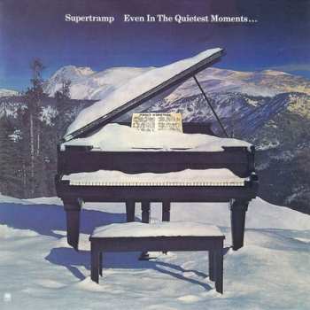 LP Supertramp: Even In The Quietest Moments...