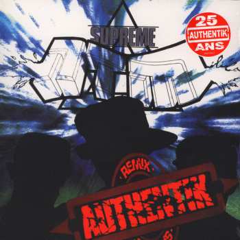 LP Suprême NTM: Authentik (Remix) 