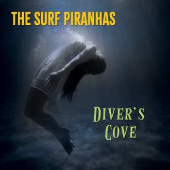 CD Surf Piranas: Diver's Cove