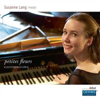 Album Susanne Maria Schwarz: Petites Fleurs: Klavierminiaturen