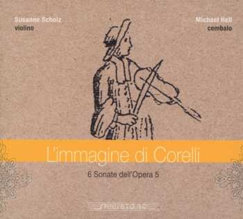 Album Michael Hell: L'immagine di Corelli: 6 Sonate Dell'Opera 5
