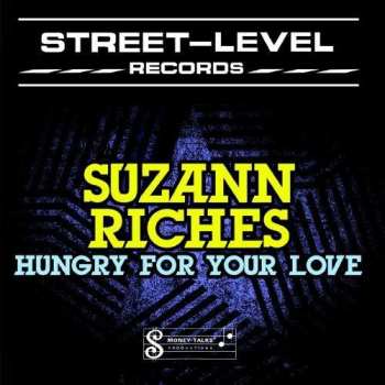 Album Suzann Riches: Hungry For Your Love