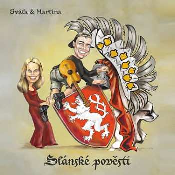 3LP Sváťa & Martina: Slánské Pověsti