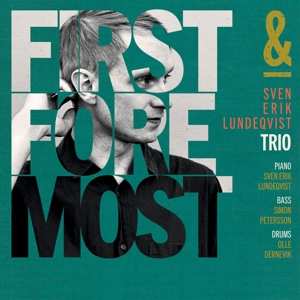 CD Sven Erik Lundeqvist Trio: First & Foremost DIGI