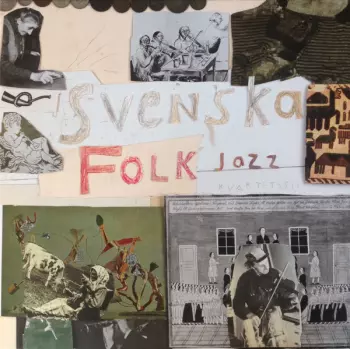Svenska Folkjazzkvartetten: Folkjazz Anfaller