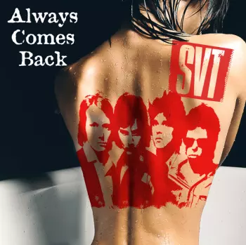 Always Comes Back – The Authorized Recordings