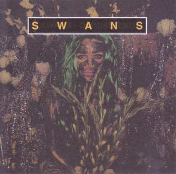 3CD Swans: White Light From The Mouth Of Infinity / Love Of Life DLX