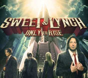 CD Sweet & Lynch: Only To Rise DIGI