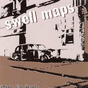 CD Swell Maps: Sweep The Desert