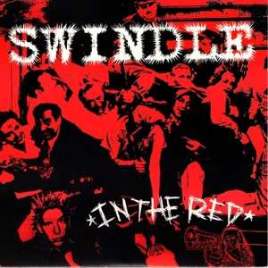 SP Swindle: 7-in The Red
