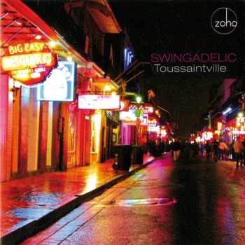 Album Swingadelic: Toussaintville