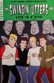 2LP Swingin' Utters: Live In A Dive
