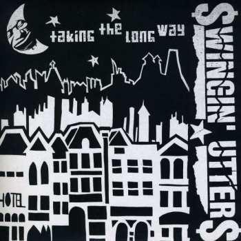 Album Swingin' Utters: Taking The Long Way