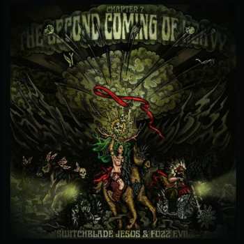 LP Switchblade Jesus: The Second Coming Of Heavy (Chapter 7)