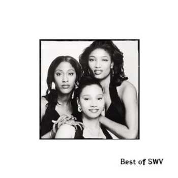 Album SWV: Best Of SWV