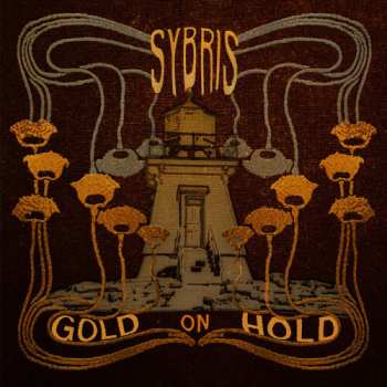 Album Sybris: Gold On Hold