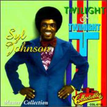 Album Syl Johnson: The Twilight & Twinight Masters Collection