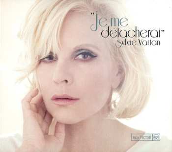 Album Sylvie Vartan: Je Me Détacherai