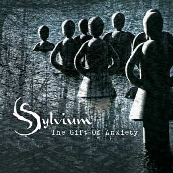 CD Sylvium: The Gift Of Anxiety