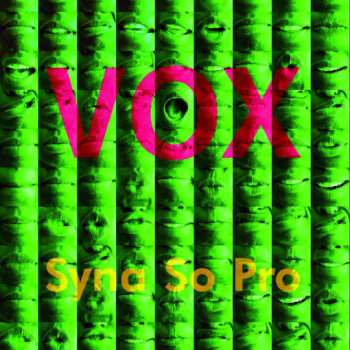 Album Syna So Pro: Vox