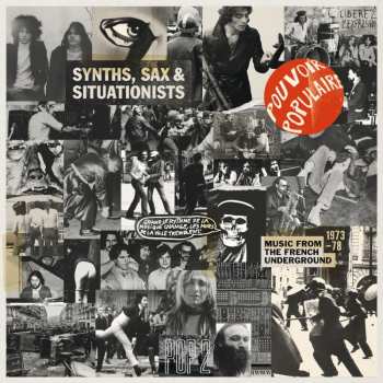 Album Synths & Sax & Situationists / Var: Synths & Sax & Situationists