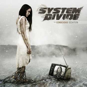 Album System Divide: The Conscious Sedation