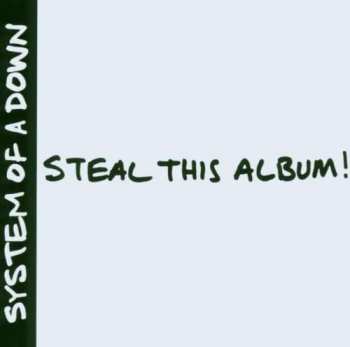 CD System Of A Down: Steal This Album!