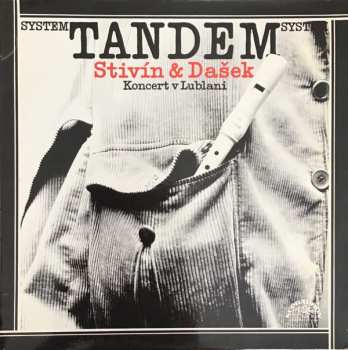 LP System Tandem Stivín & Dašek: Koncert V Lublani