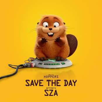 LP SZA: Save The Day (from Hoppers)