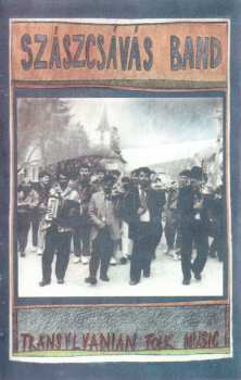 Album Szászcsávási Zenekar: Transylvanian Folk Music