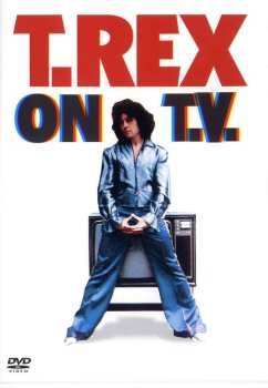 DVD T. Rex: On T.V.