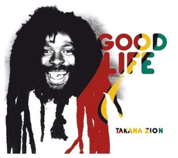 Album Takana Zion: Good Life