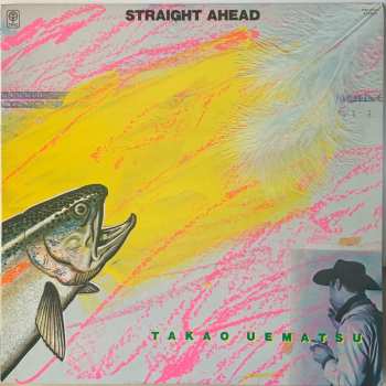 Album Takao Uematsu: Straight Ahead 