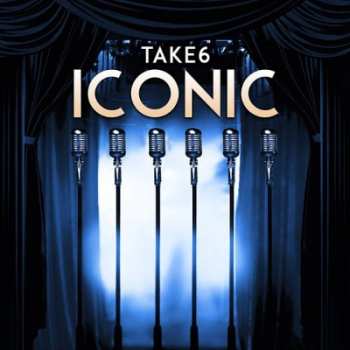 CD Take 6: Iconic