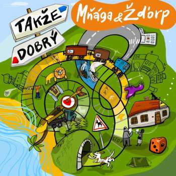 Album Mňága A Žďorp: Takže Dobrý