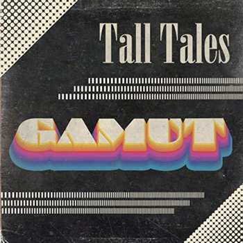 Album Tall Tales: Gamut