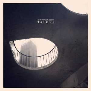 Album Talons: New Topographics