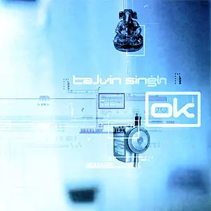Talvin Singh: OK
