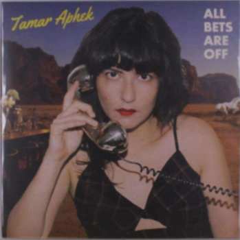 LP Tamar Aphek: All Bets Are Off