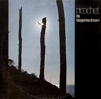 LP Tangerine Dream: Ricochet