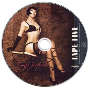 CD Tape Five: Tonight Josephine!