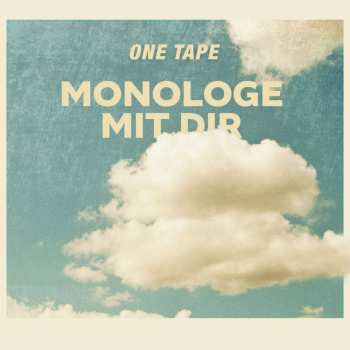 LP One Tape: Monologe mit Dir LTD