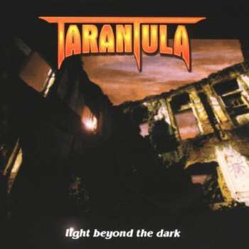Album Tarantula: Light Beyond The Dark