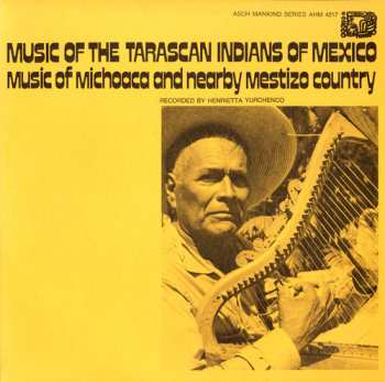 Album Tarascan Indians / Various: Tarascan Indians