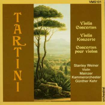 Album Giuseppe Tartini: Violin Concertos = Violin Konzerte = Concertos Pour Violon