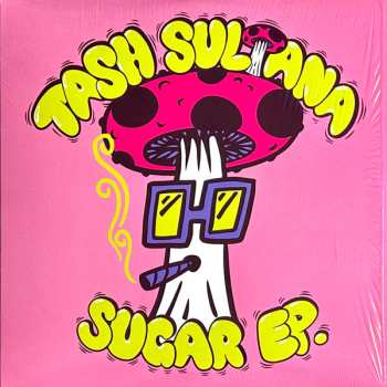 LP Tash Sultana: Sugar Ep. CLR