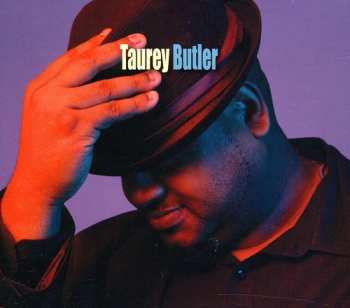 Album Taurey Butler: Taurey Butler