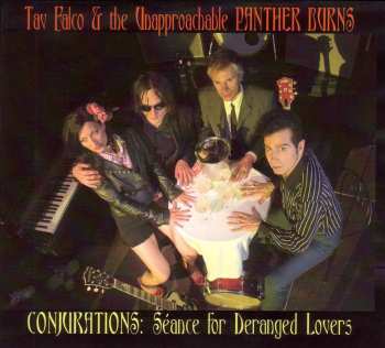CD Tav Falco & Panther Burns: Conjurations: Seance For Deranged Lovers