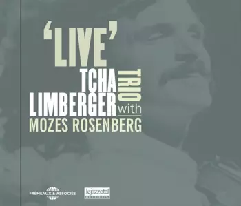 Tcha Limberger Trio: 'Live' In Foix