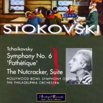 Album Tchaikovksy / Stokowski: Sym 6 Pathetique